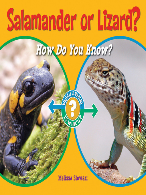 Title details for Salamander or Lizard? by Melissa Stewart - Available